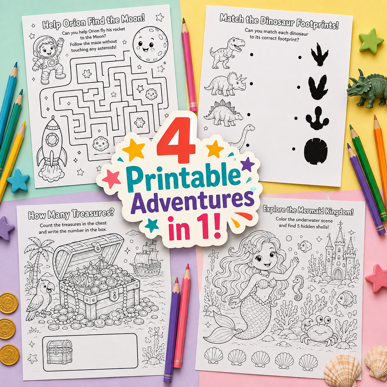 Four printable activity sheets for kids arranged on pastel background panels with colored pencils and toy props. A large central badge reads “4 Printable Adventures in 1!”.