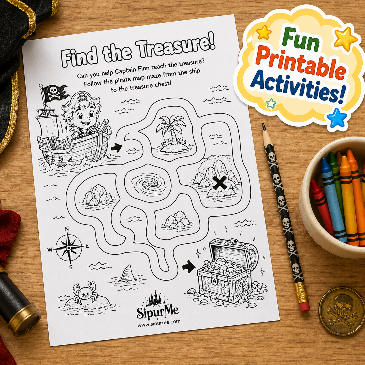 A pirate-themed printable maze activity sheet titled 'Find the Treasure!' shown on a wooden tabletop with crayons, a pencil, and themed props. The sheet includes black-and-white illustrated paths, a ship, treasure chest, compass, and the brand name 'SipurMe'.